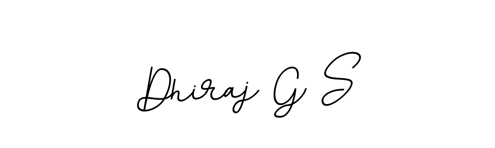 Make a beautiful signature design for name Dhiraj G S. With this signature (BallpointsItalic-DORy9) style, you can create a handwritten signature for free. Dhiraj G S signature style 11 images and pictures png