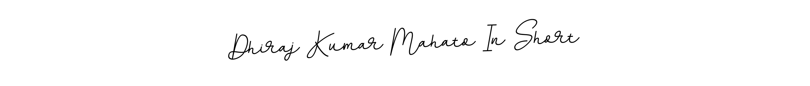 Also we have Dhiraj Kumar Mahato In Short name is the best signature style. Create professional handwritten signature collection using BallpointsItalic-DORy9 autograph style. Dhiraj Kumar Mahato In Short signature style 11 images and pictures png