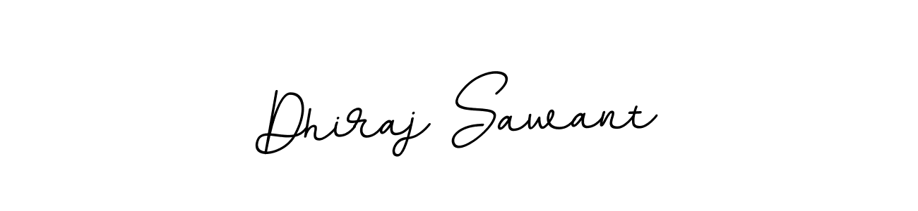 How to make Dhiraj Sawant signature? BallpointsItalic-DORy9 is a professional autograph style. Create handwritten signature for Dhiraj Sawant name. Dhiraj Sawant signature style 11 images and pictures png