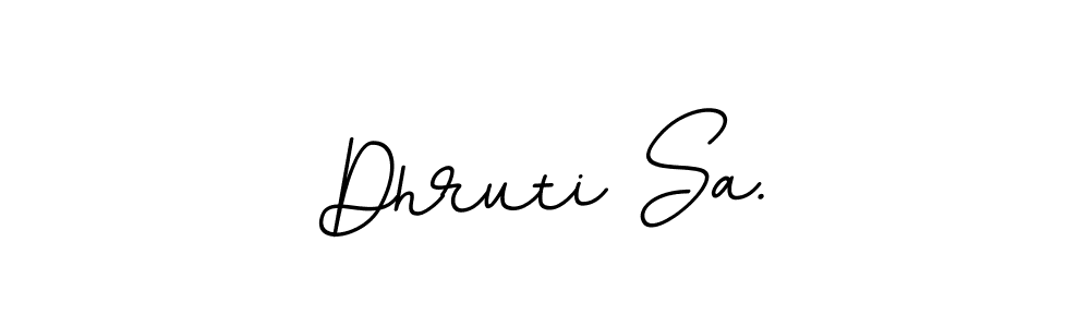 The best way (BallpointsItalic-DORy9) to make a short signature is to pick only two or three words in your name. The name Dhruti Sa. include a total of six letters. For converting this name. Dhruti Sa. signature style 11 images and pictures png