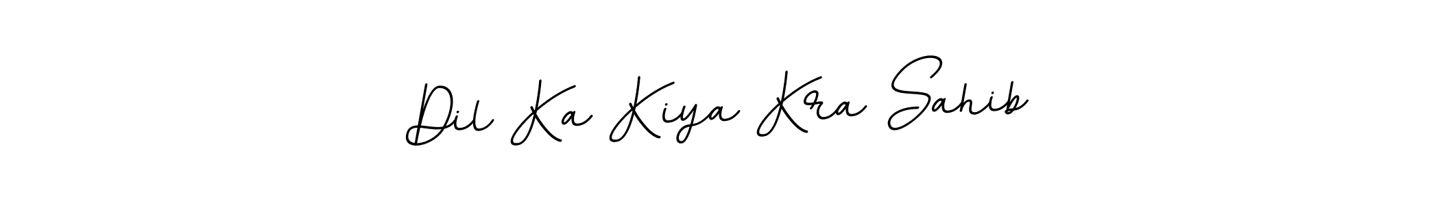 Similarly BallpointsItalic-DORy9 is the best handwritten signature design. Signature creator online .You can use it as an online autograph creator for name Dil Ka Kiya Kra Sahib. Dil Ka Kiya Kra Sahib signature style 11 images and pictures png