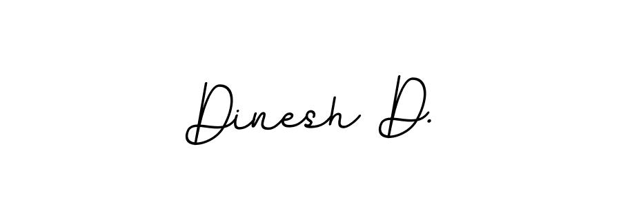 Make a beautiful signature design for name Dinesh D.. With this signature (BallpointsItalic-DORy9) style, you can create a handwritten signature for free. Dinesh D. signature style 11 images and pictures png