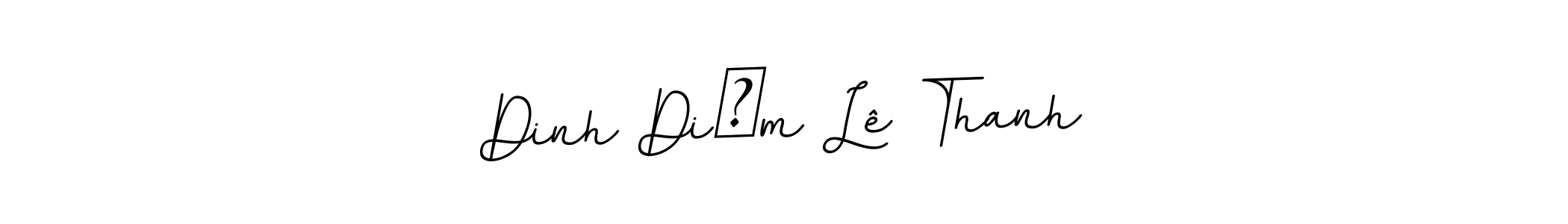 You should practise on your own different ways (BallpointsItalic-DORy9) to write your name (Dinh Diễm Lê Thanh) in signature. don't let someone else do it for you. Dinh Diễm Lê Thanh signature style 11 images and pictures png