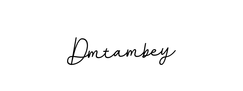 Design your own signature with our free online signature maker. With this signature software, you can create a handwritten (BallpointsItalic-DORy9) signature for name Dmtambey. Dmtambey signature style 11 images and pictures png
