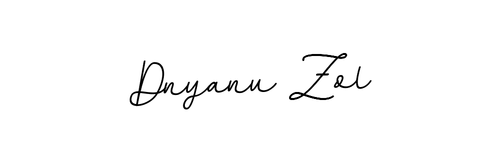 Similarly BallpointsItalic-DORy9 is the best handwritten signature design. Signature creator online .You can use it as an online autograph creator for name Dnyanu Zol. Dnyanu Zol signature style 11 images and pictures png