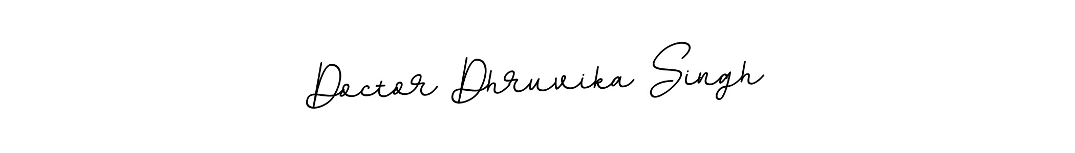 Make a beautiful signature design for name Doctor Dhruvika Singh. With this signature (BallpointsItalic-DORy9) style, you can create a handwritten signature for free. Doctor Dhruvika Singh signature style 11 images and pictures png