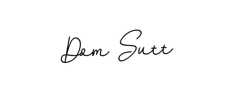 Also we have Dom Sutt name is the best signature style. Create professional handwritten signature collection using BallpointsItalic-DORy9 autograph style. Dom Sutt signature style 11 images and pictures png