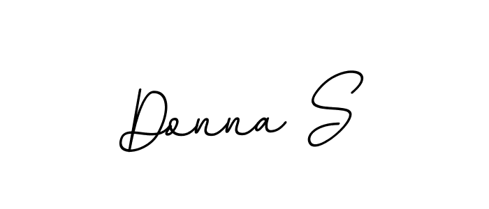 You should practise on your own different ways (BallpointsItalic-DORy9) to write your name (Donna S) in signature. don't let someone else do it for you. Donna S signature style 11 images and pictures png