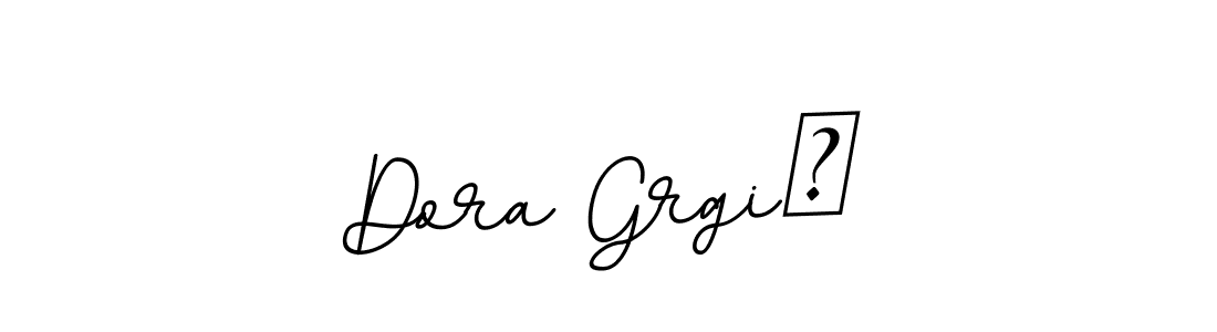 You should practise on your own different ways (BallpointsItalic-DORy9) to write your name (Dora GrgiĆ) in signature. don't let someone else do it for you. Dora GrgiĆ signature style 11 images and pictures png