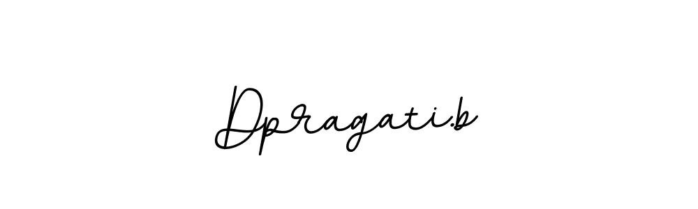 Make a beautiful signature design for name Dpragati.b. With this signature (BallpointsItalic-DORy9) style, you can create a handwritten signature for free. Dpragati.b signature style 11 images and pictures png