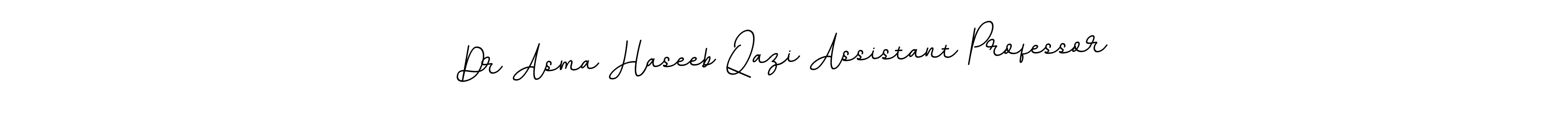 Design your own signature with our free online signature maker. With this signature software, you can create a handwritten (BallpointsItalic-DORy9) signature for name Dr Asma Haseeb Qazi Assistant Professor. Dr Asma Haseeb Qazi Assistant Professor signature style 11 images and pictures png