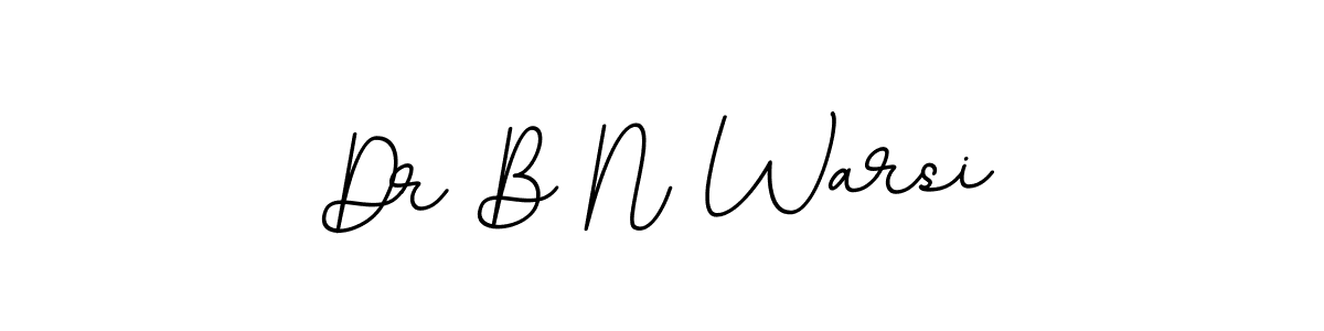 Make a beautiful signature design for name Dr B N Warsi. With this signature (BallpointsItalic-DORy9) style, you can create a handwritten signature for free. Dr B N Warsi signature style 11 images and pictures png