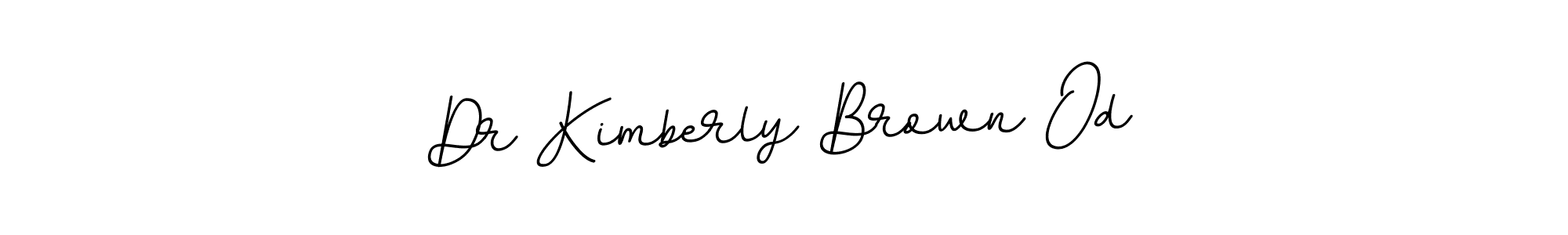 Make a beautiful signature design for name Dr Kimberly Brown Od. With this signature (BallpointsItalic-DORy9) style, you can create a handwritten signature for free. Dr Kimberly Brown Od signature style 11 images and pictures png