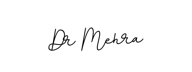 Make a beautiful signature design for name Dr Mehra. With this signature (BallpointsItalic-DORy9) style, you can create a handwritten signature for free. Dr Mehra signature style 11 images and pictures png