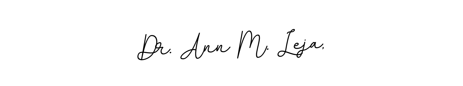 Also we have Dr. Ann M. Leja, name is the best signature style. Create professional handwritten signature collection using BallpointsItalic-DORy9 autograph style. Dr. Ann M. Leja, signature style 11 images and pictures png