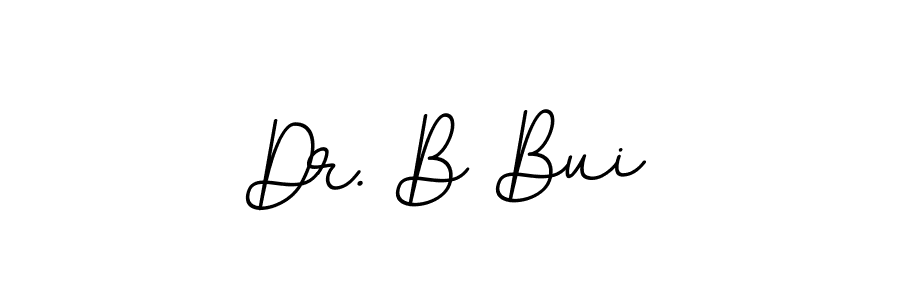 Create a beautiful signature design for name Dr. B Bui. With this signature (BallpointsItalic-DORy9) fonts, you can make a handwritten signature for free. Dr. B Bui signature style 11 images and pictures png