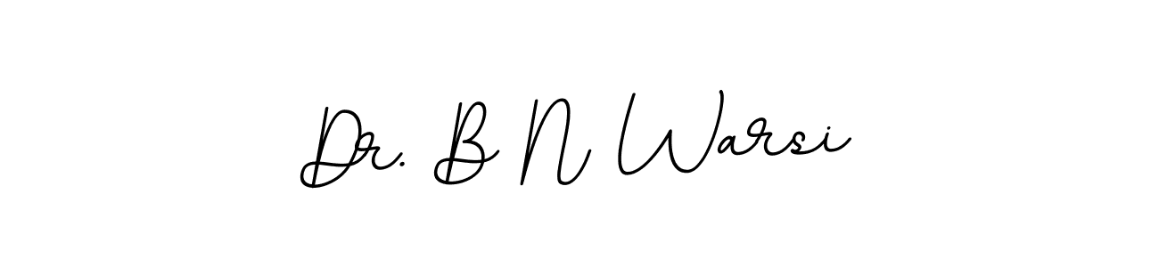 Create a beautiful signature design for name Dr. B N Warsi. With this signature (BallpointsItalic-DORy9) fonts, you can make a handwritten signature for free. Dr. B N Warsi signature style 11 images and pictures png