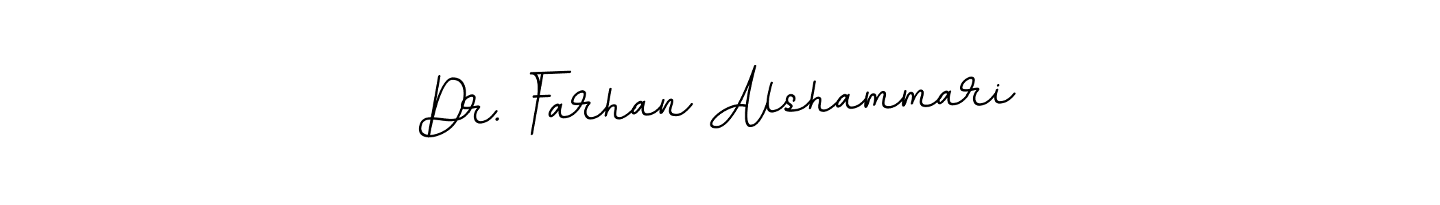 You should practise on your own different ways (BallpointsItalic-DORy9) to write your name (Dr. Farhan Alshammari) in signature. don't let someone else do it for you. Dr. Farhan Alshammari signature style 11 images and pictures png