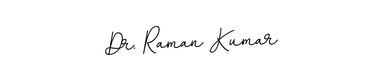 How to make Dr. Raman Kumar signature? BallpointsItalic-DORy9 is a professional autograph style. Create handwritten signature for Dr. Raman Kumar name. Dr. Raman Kumar signature style 11 images and pictures png