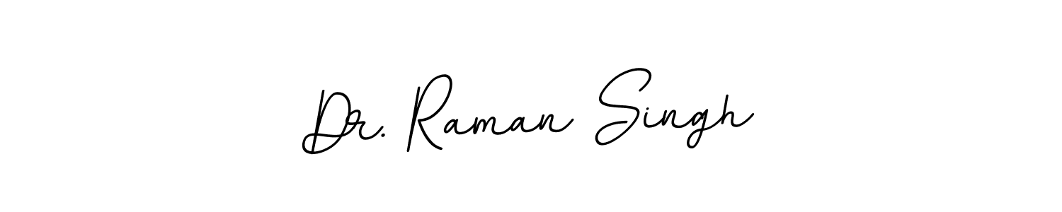 Create a beautiful signature design for name Dr. Raman Singh. With this signature (BallpointsItalic-DORy9) fonts, you can make a handwritten signature for free. Dr. Raman Singh signature style 11 images and pictures png