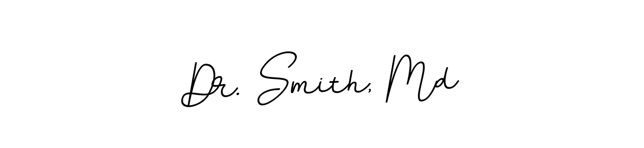 Also You can easily find your signature by using the search form. We will create Dr. Smith, Md name handwritten signature images for you free of cost using BallpointsItalic-DORy9 sign style. Dr. Smith, Md signature style 11 images and pictures png