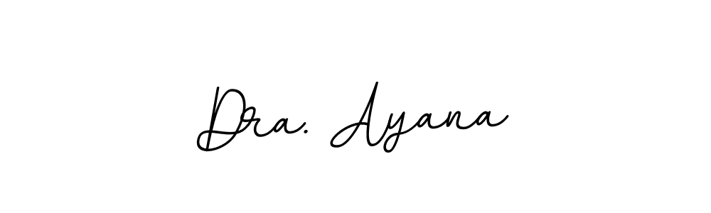 Design your own signature with our free online signature maker. With this signature software, you can create a handwritten (BallpointsItalic-DORy9) signature for name Dra. Ayana. Dra. Ayana signature style 11 images and pictures png