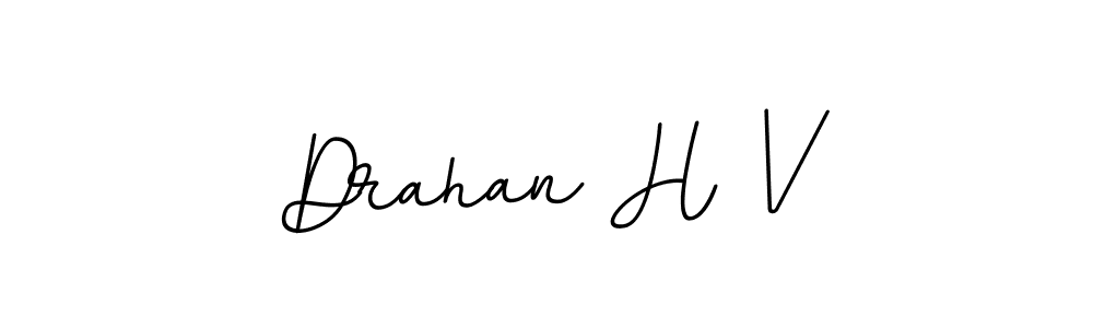 It looks lik you need a new signature style for name Drahan H V. Design unique handwritten (BallpointsItalic-DORy9) signature with our free signature maker in just a few clicks. Drahan H V signature style 11 images and pictures png