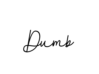 Create a beautiful signature design for name Dumb. With this signature (BallpointsItalic-DORy9) fonts, you can make a handwritten signature for free. Dumb signature style 11 images and pictures png