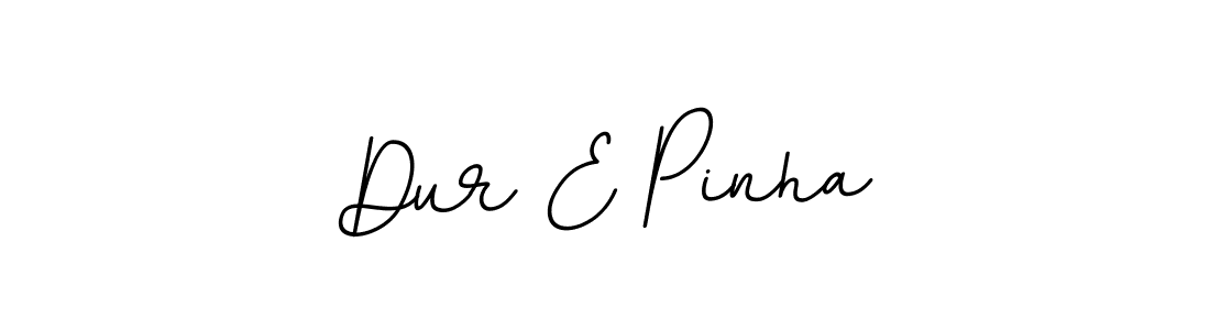 How to make Dur E Pinha signature? BallpointsItalic-DORy9 is a professional autograph style. Create handwritten signature for Dur E Pinha name. Dur E Pinha signature style 11 images and pictures png