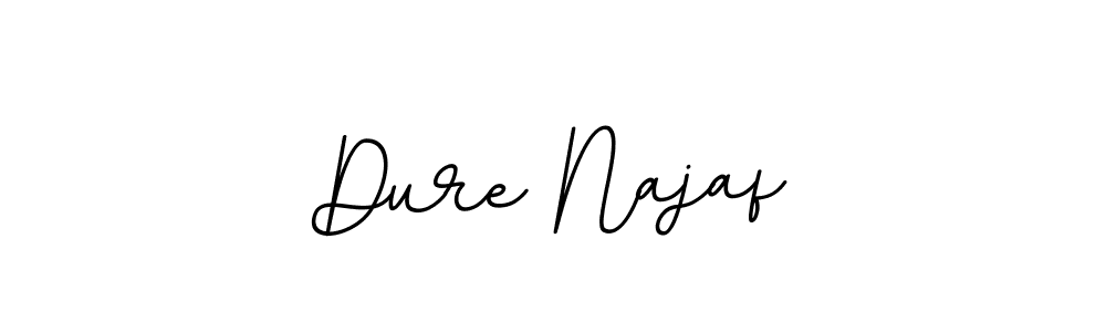 It looks lik you need a new signature style for name Dure Najaf. Design unique handwritten (BallpointsItalic-DORy9) signature with our free signature maker in just a few clicks. Dure Najaf signature style 11 images and pictures png