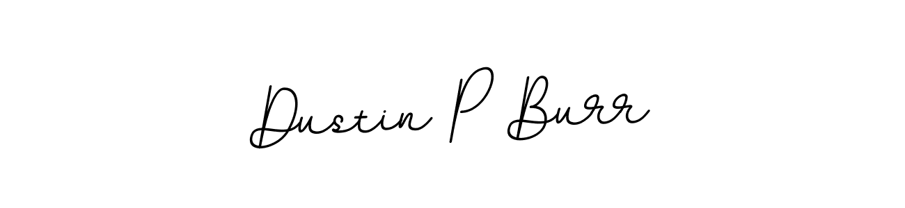 Make a beautiful signature design for name Dustin P Burr. Use this online signature maker to create a handwritten signature for free. Dustin P Burr signature style 11 images and pictures png