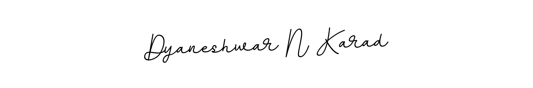 Make a short Dyaneshwar N Karad signature style. Manage your documents anywhere anytime using BallpointsItalic-DORy9. Create and add eSignatures, submit forms, share and send files easily. Dyaneshwar N Karad signature style 11 images and pictures png