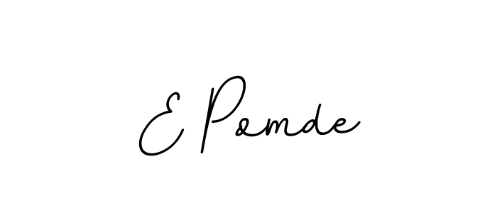 The best way (BallpointsItalic-DORy9) to make a short signature is to pick only two or three words in your name. The name E Pomde include a total of six letters. For converting this name. E Pomde signature style 11 images and pictures png