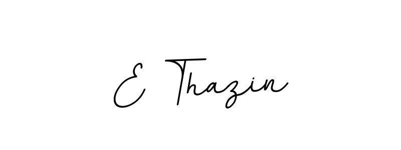 It looks lik you need a new signature style for name E Thazin. Design unique handwritten (BallpointsItalic-DORy9) signature with our free signature maker in just a few clicks. E Thazin signature style 11 images and pictures png