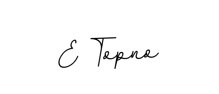 Also we have E Topno name is the best signature style. Create professional handwritten signature collection using BallpointsItalic-DORy9 autograph style. E Topno signature style 11 images and pictures png