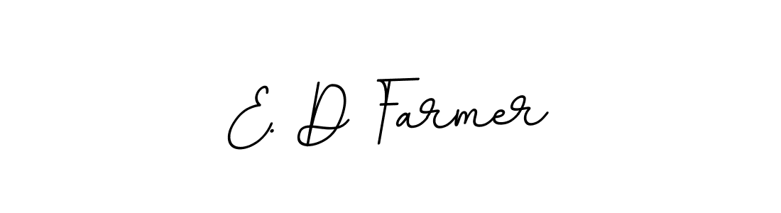 Also we have E. D Farmer name is the best signature style. Create professional handwritten signature collection using BallpointsItalic-DORy9 autograph style. E. D Farmer signature style 11 images and pictures png