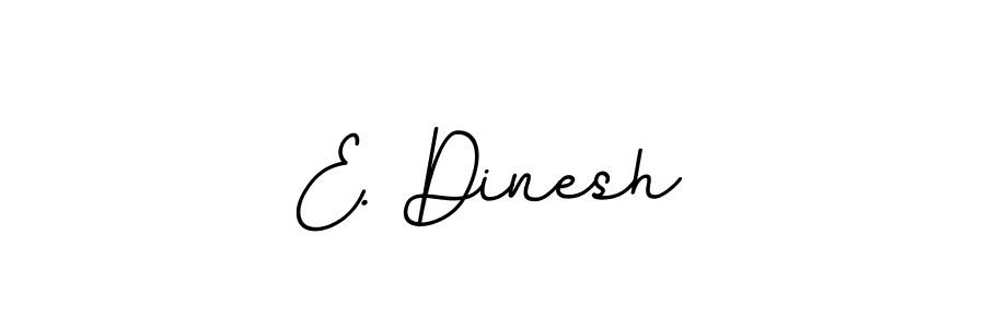 Also we have E. Dinesh name is the best signature style. Create professional handwritten signature collection using BallpointsItalic-DORy9 autograph style. E. Dinesh signature style 11 images and pictures png