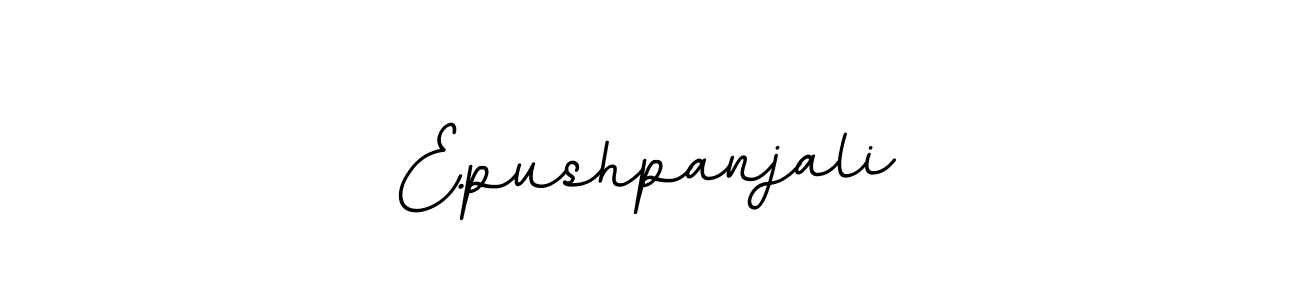 Create a beautiful signature design for name E.pushpanjali. With this signature (BallpointsItalic-DORy9) fonts, you can make a handwritten signature for free. E.pushpanjali signature style 11 images and pictures png