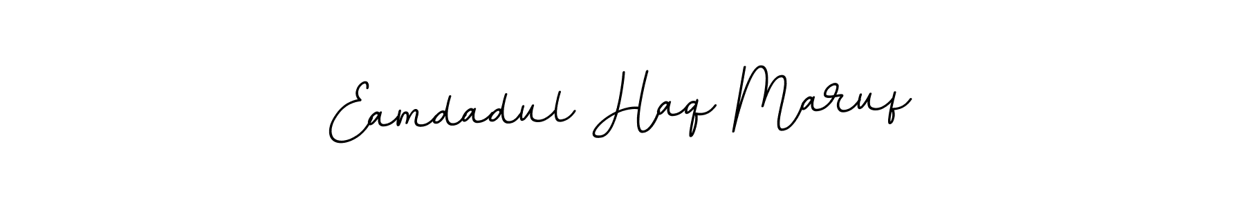 Make a beautiful signature design for name Eamdadul Haq Maruf. With this signature (BallpointsItalic-DORy9) style, you can create a handwritten signature for free. Eamdadul Haq Maruf signature style 11 images and pictures png