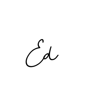 Create a beautiful signature design for name Ed . With this signature (BallpointsItalic-DORy9) fonts, you can make a handwritten signature for free. Ed  signature style 11 images and pictures png