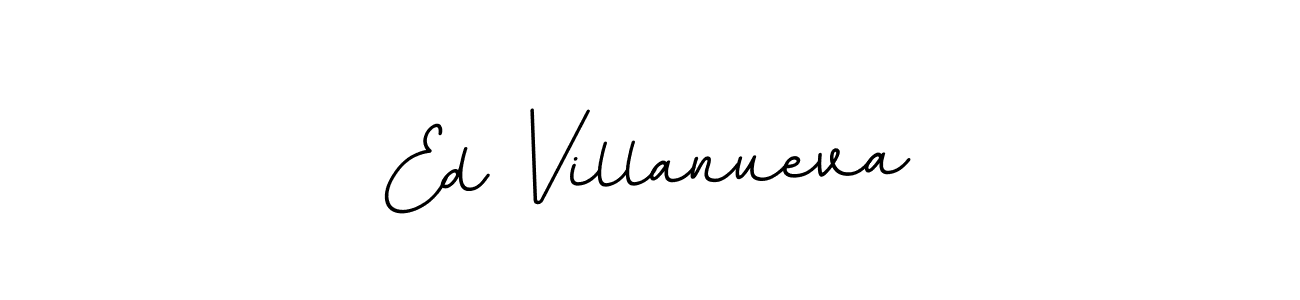 Ed Villanueva stylish signature style. Best Handwritten Sign (BallpointsItalic-DORy9) for my name. Handwritten Signature Collection Ideas for my name Ed Villanueva. Ed Villanueva signature style 11 images and pictures png