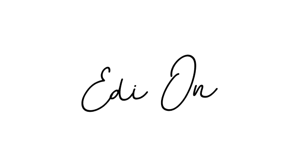 You should practise on your own different ways (BallpointsItalic-DORy9) to write your name (Edi On) in signature. don't let someone else do it for you. Edi On signature style 11 images and pictures png