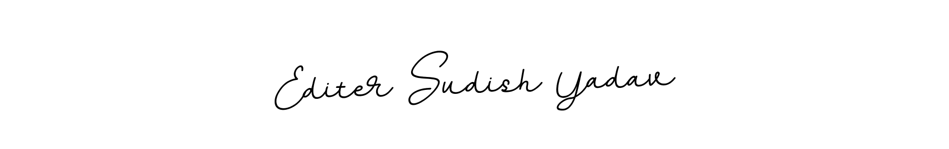 Create a beautiful signature design for name Editer Sudish Yadav. With this signature (BallpointsItalic-DORy9) fonts, you can make a handwritten signature for free. Editer Sudish Yadav signature style 11 images and pictures png