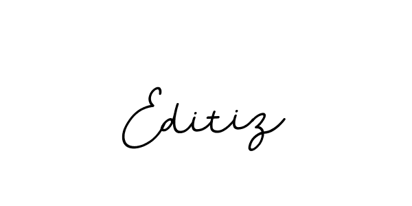 You should practise on your own different ways (BallpointsItalic-DORy9) to write your name (Editiz) in signature. don't let someone else do it for you. Editiz signature style 11 images and pictures png