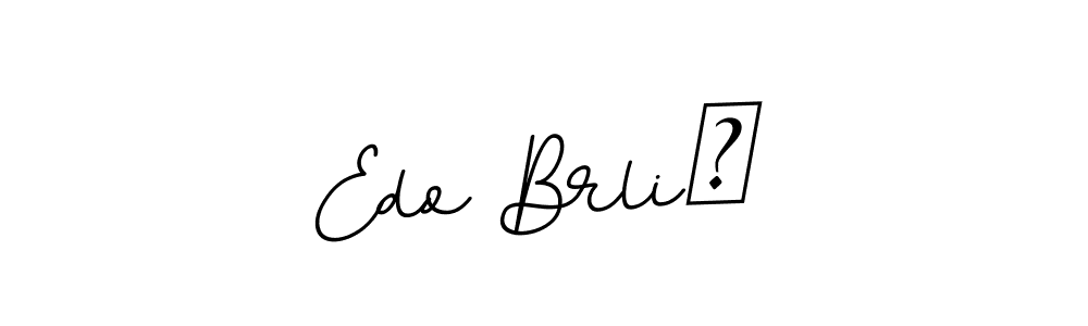 Edo Brlić stylish signature style. Best Handwritten Sign (BallpointsItalic-DORy9) for my name. Handwritten Signature Collection Ideas for my name Edo Brlić. Edo Brlić signature style 11 images and pictures png