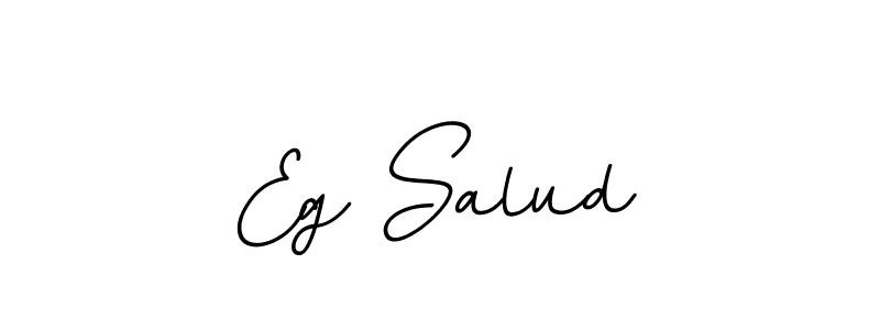 Use a signature maker to create a handwritten signature online. With this signature software, you can design (BallpointsItalic-DORy9) your own signature for name Eg Salud. Eg Salud signature style 11 images and pictures png