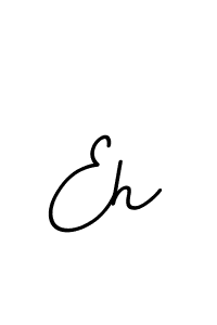 Create a beautiful signature design for name Eh. With this signature (BallpointsItalic-DORy9) fonts, you can make a handwritten signature for free. Eh signature style 11 images and pictures png