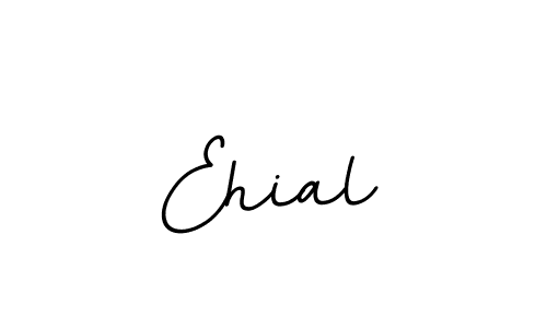 Use a signature maker to create a handwritten signature online. With this signature software, you can design (BallpointsItalic-DORy9) your own signature for name Ehial. Ehial signature style 11 images and pictures png