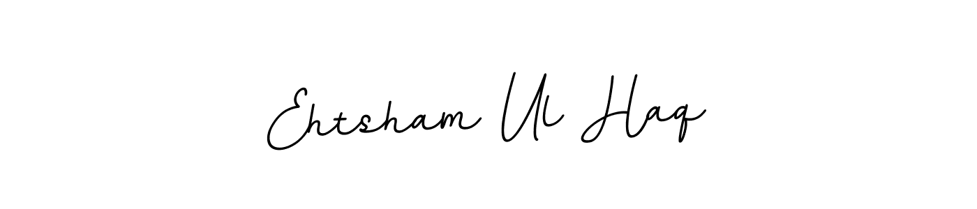 Similarly BallpointsItalic-DORy9 is the best handwritten signature design. Signature creator online .You can use it as an online autograph creator for name Ehtsham Ul Haq. Ehtsham Ul Haq signature style 11 images and pictures png