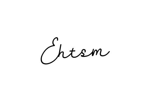 Make a beautiful signature design for name Ehtsm. With this signature (BallpointsItalic-DORy9) style, you can create a handwritten signature for free. Ehtsm signature style 11 images and pictures png